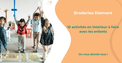 10 activités en intérieur à faire avec les enfants