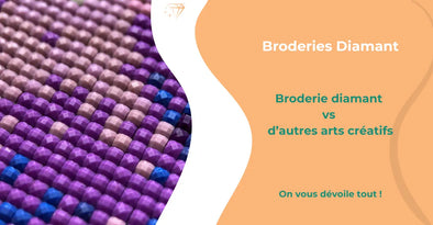 Broderie diamant vs d’autres arts créatifs