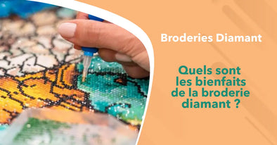 Quels sont les bienfaits de la broderie diamant